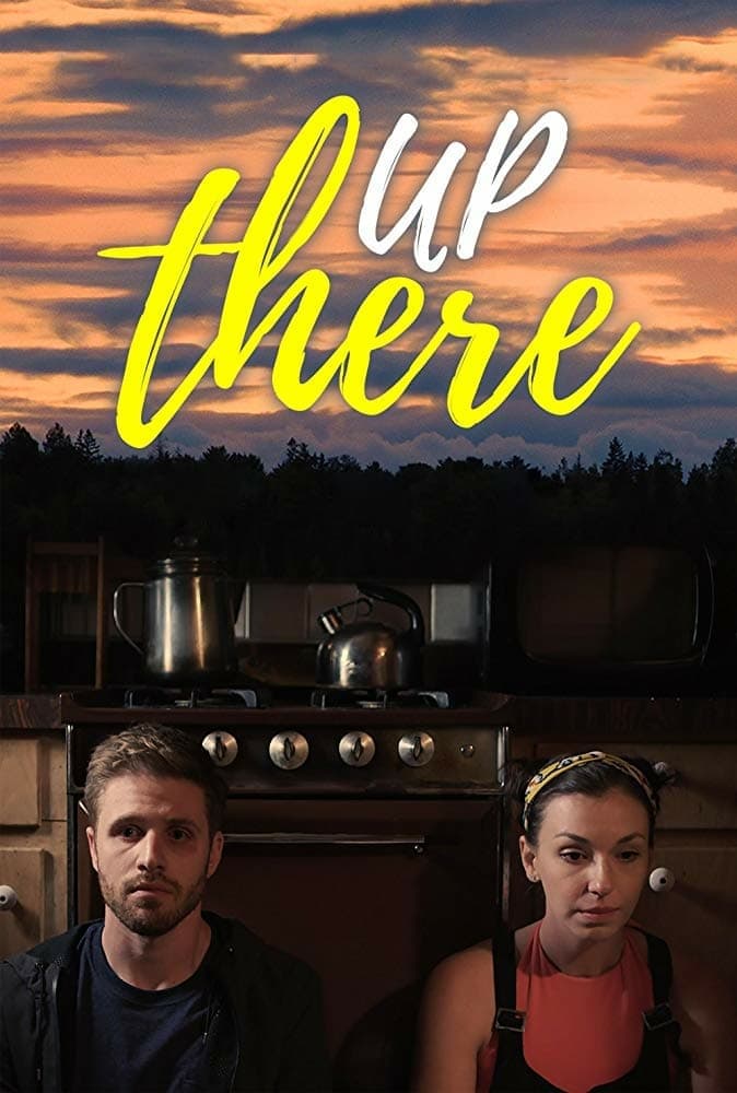 دانلود فیلم Up There 2019