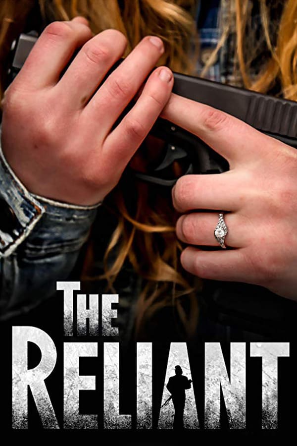 دانلود فیلم The Reliant 2019