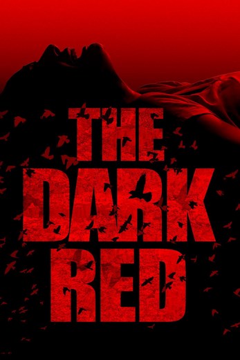 دانلود فیلم The Dark Red 2018