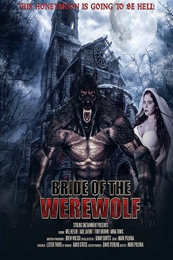 دانلود فیلم Bride of the Werewolf 2019