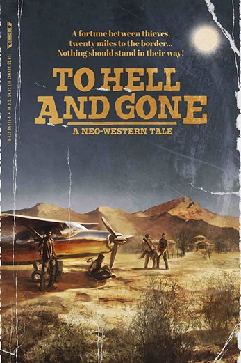 دانلود فیلم To Hell and Gone 2019