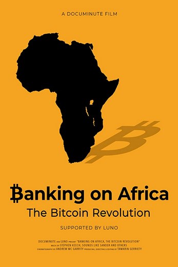 دانلود فیلم Banking on Africa: The Bitcoin Revolution 2020