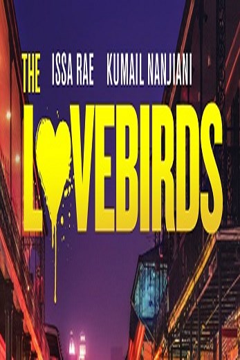 دانلود فیلم The Lovebirds 2020