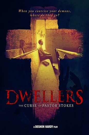 دانلود فیلم Dwellers: The Curse of Pastor Stokes 2020