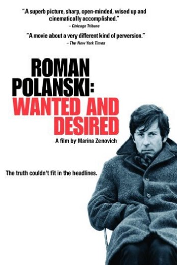 دانلود فیلم Roman Polanski: Wanted and Desired 2008