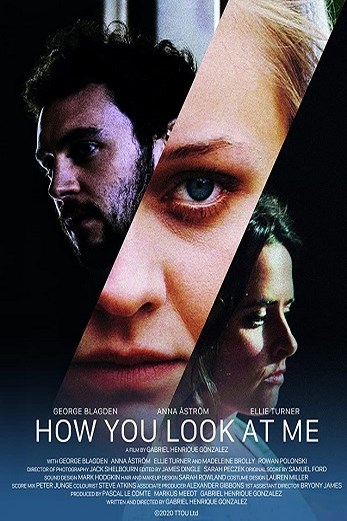 دانلود فیلم How You Look at Me 2019