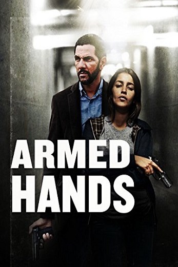 دانلود فیلم Armed Hands 2012