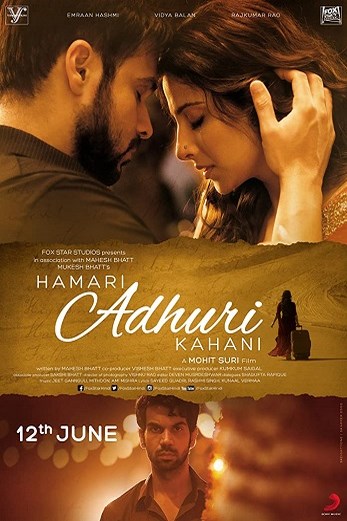 دانلود فیلم Hamari Adhuri Kahani 2015