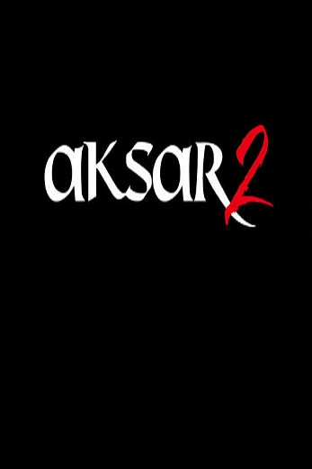 دانلود فیلم Aksar 2 2017