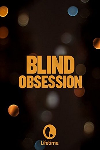 دانلود فیلم Blind Obsession 2001