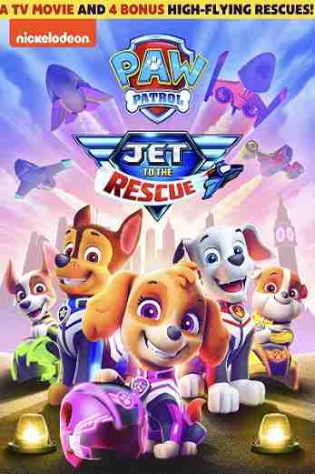 دانلود فیلم Paw Patrol: Jet to the Rescue 2020 دوبله فارسی