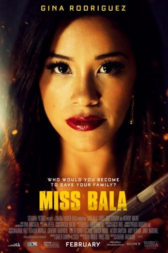 دانلود فیلم Miss Bala 2019