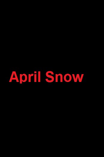 دانلود فیلم April Snow 2005