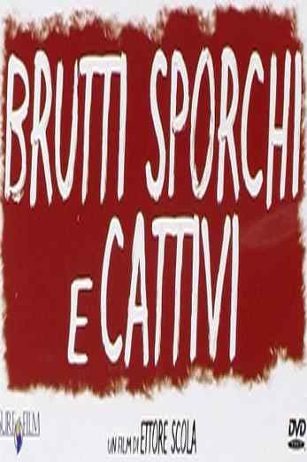 دانلود فیلم Brutti sporchi e cattivi 1976