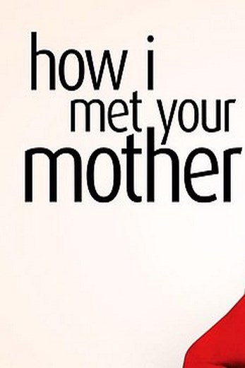 دانلود سریال How I Met Your Mother 2005