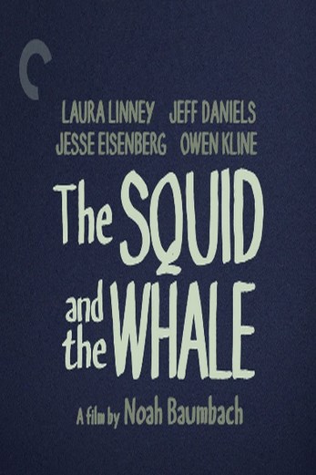 دانلود فیلم The Squid and the Whale 2005