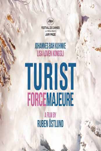 دانلود فیلم Force Majeure 2014