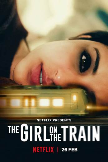 دانلود فیلم The Girl on the Train 2021