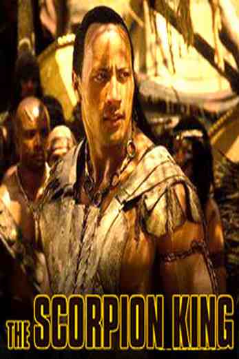 دانلود فیلم The Scorpion King 2002