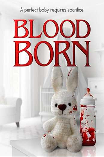 دانلود فیلم Blood Born 2021