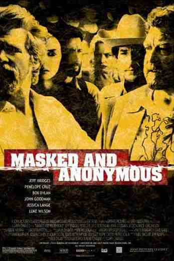 دانلود فیلم Masked and Anonymous 2003