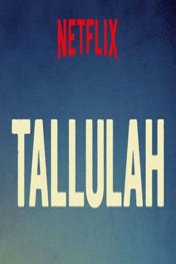 دانلود فیلم Tallulah 2016