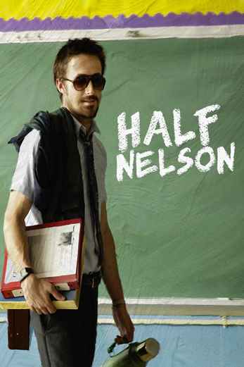 دانلود فیلم Half Nelson 2006