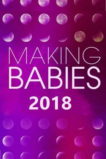 دانلود فیلم Making Babies 2018