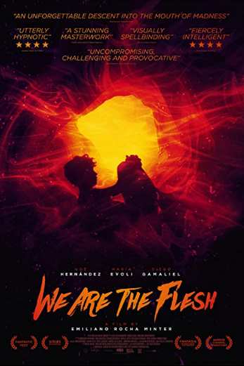 دانلود فیلم We Are the Flesh 2016