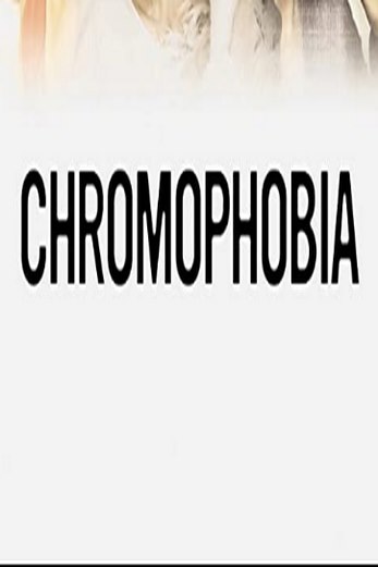 دانلود فیلم Chromophobia 2005