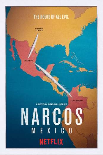 دانلود سریال Narcos: Mexico 2018