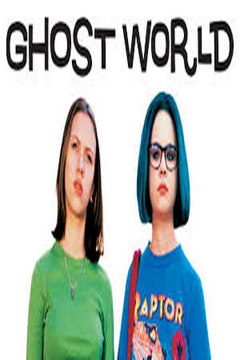 دانلود فیلم Ghost World 2001