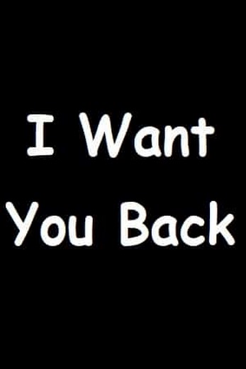 دانلود فیلم I Want You Back 2022