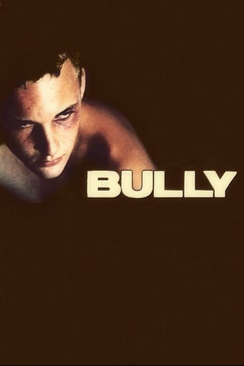 دانلود فیلم Bully 2001