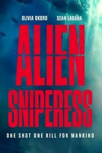 دانلود فیلم Alien Sniperess 2022