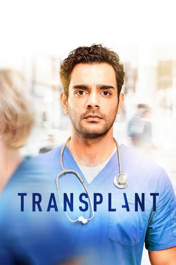 دانلود سریال Transplant 2020