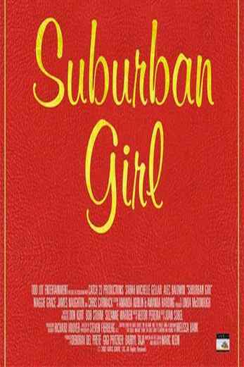 دانلود فیلم Suburban Girl 2007