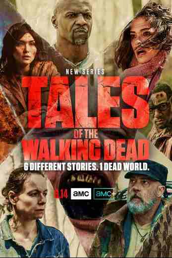 دانلود سریال Tales of the Walking Dead 2022 زیرنویس چسبیده