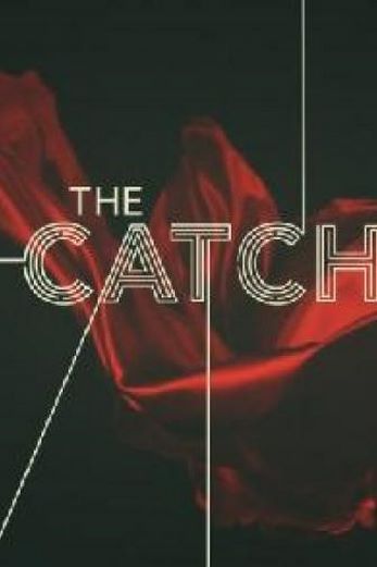 دانلود سریال The Catch 2016 دوبله فارسی