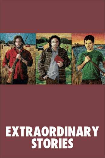 دانلود فیلم Extraordinary Stories 2008