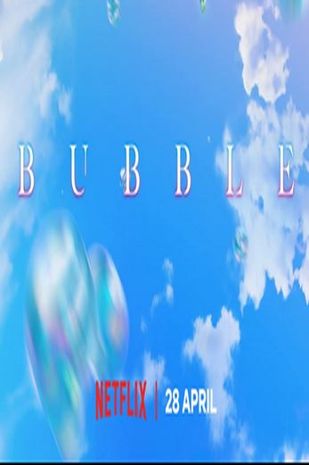 دانلود فیلم Bubble 2022 دوبله فارسی