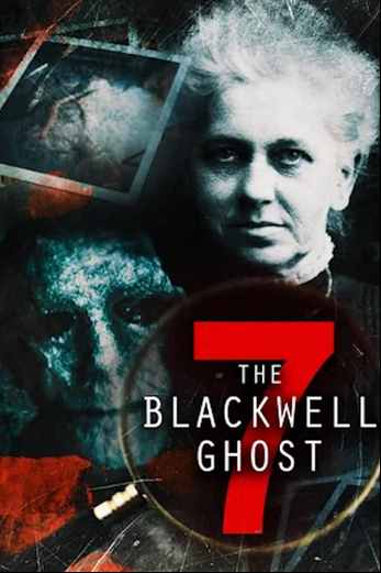 دانلود فیلم The Blackwell Ghost 7 2022