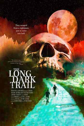 دانلود فیلم The Long Dark Trail 2022