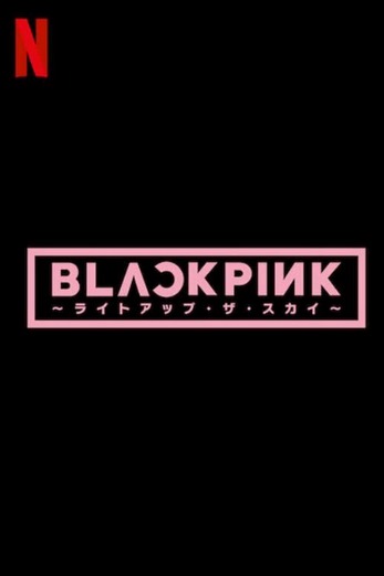 دانلود فیلم Blackpink: Light Up the Sky 2020 زیرنویس چسبیده