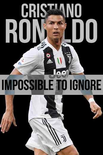 دانلود فیلم Cristiano Ronaldo: Impossible to Ignore 2021 دوبله فارسی