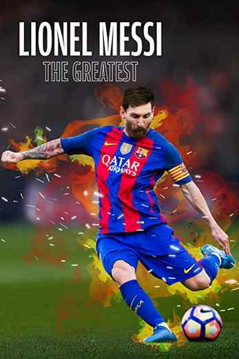 دانلود فیلم Lionel Messi: The Greatest 2020 دوبله فارسی