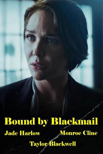 دانلود فیلم Bound by Blackmail 2022