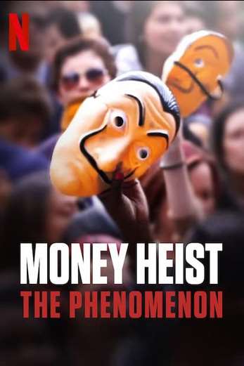 دانلود فیلم Money Heist: The Phenomenon 2020 دوبله فارسی