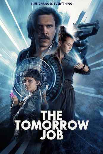 دانلود فیلم The Tomorrow Job 2023 دوبله فارسی