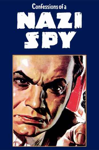 دانلود فیلم Confessions of a Nazi Spy 1939